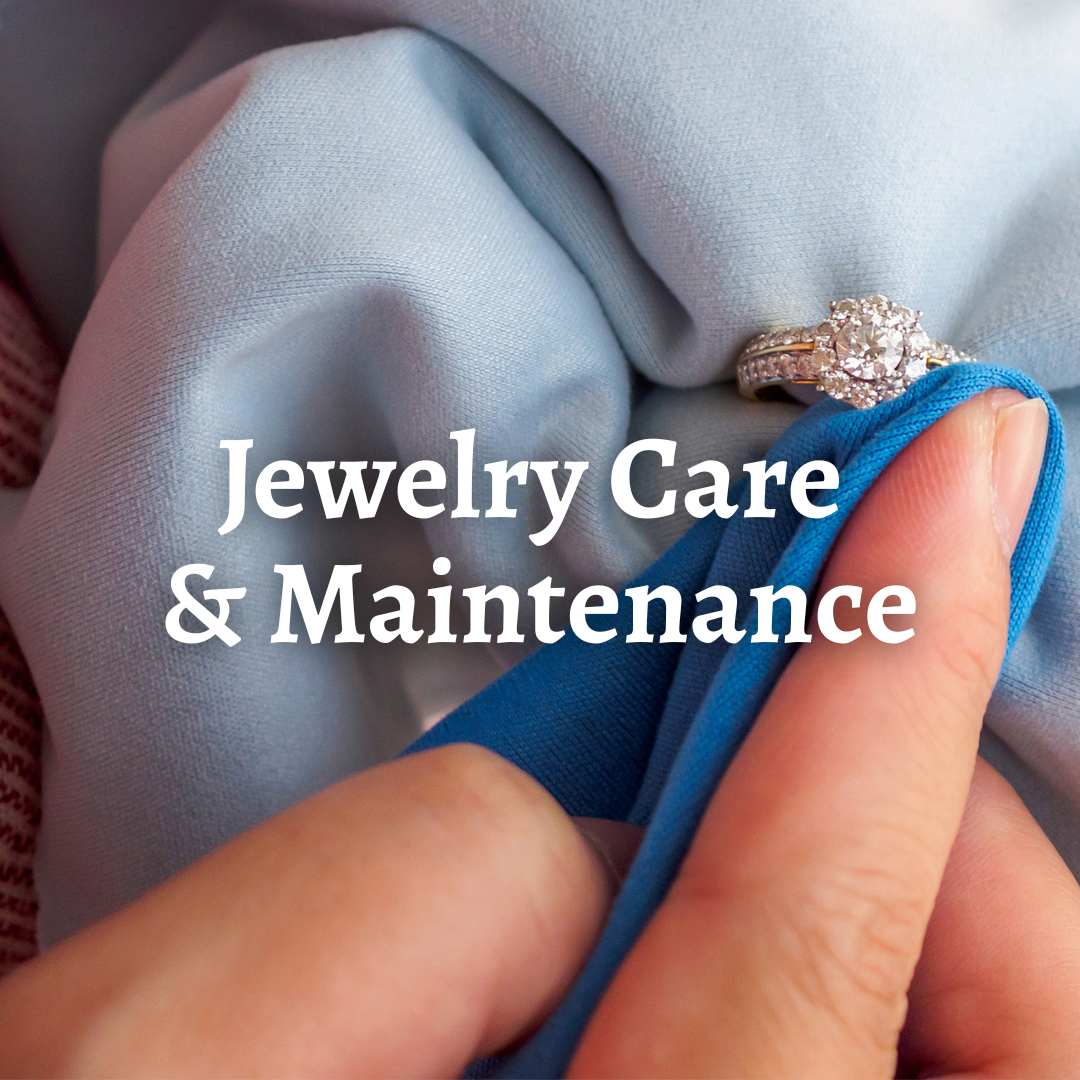 Jewelry Care & Maintenance